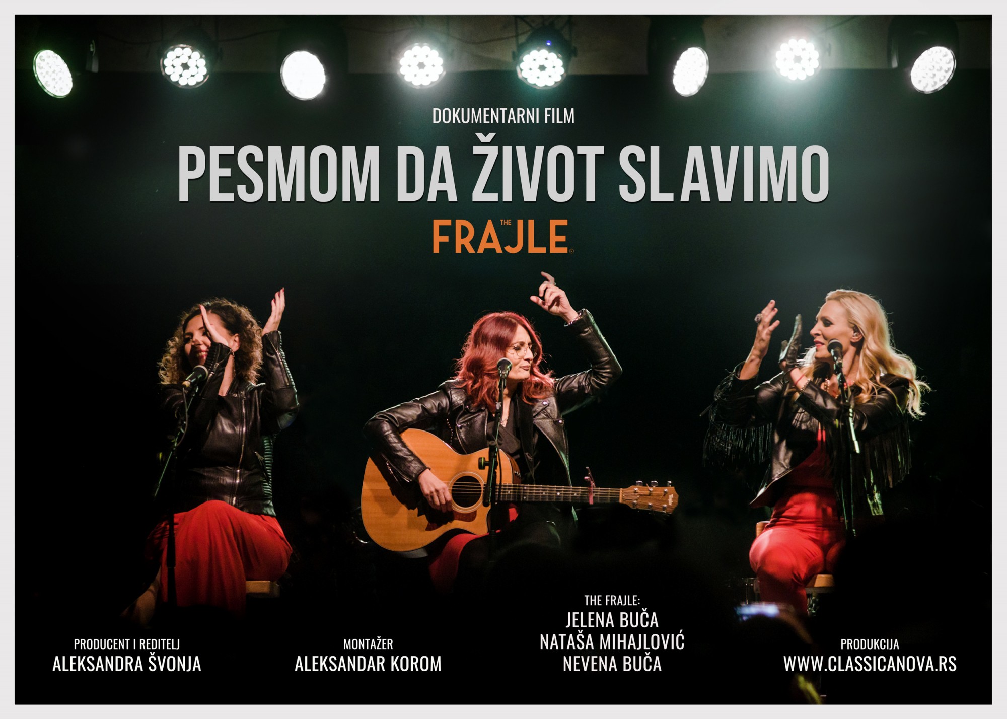 THE FRAJLE: PESMOM DA ŽIVOT SLAVIMO