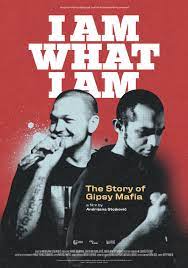 TAKMIČARSKI PROGRAM 1 - I AM WHAT I AM, The story of Gypsy mafia / TEŠKI HOR / ZA SVE STE VI KRIVE