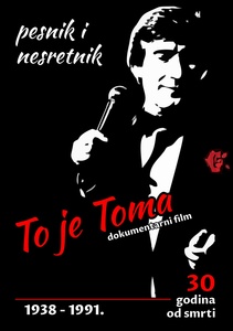 Specijalna projekcija:  TO JE TOMA